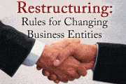 Restructuring: Changing Your Choice of Business Entity
