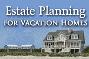 Estate Planning for Vacation Homes
